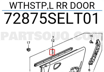 Honda 72875SELT01 WTHSTP,L RR DOOR