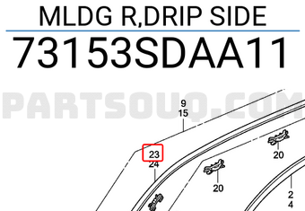 Honda 73153SDAA11 MLDG R,DRIP SIDE