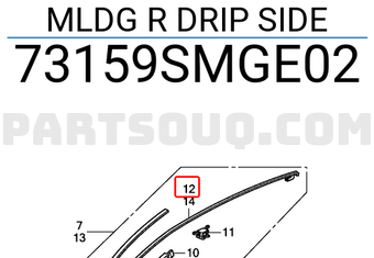 Honda 73159SMGE02 MLDG R DRIP SIDE