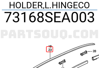 Honda 73168SEA003 HOLDER,L.HINGECO