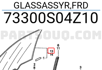 Honda 73300S04Z10 GLASSASSYR,FRD