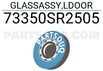 Honda 73350SR2505 GLASSASSY,LDOOR