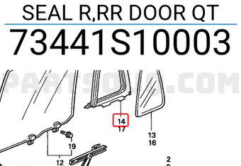 Honda 73441S10003 SEAL R,RR DOOR QT