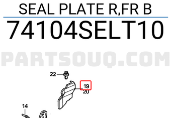 Honda 74104SELT10 SEAL PLATE R,FR B