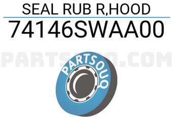 Honda 74146SWAA00 SEAL RUB R,HOOD