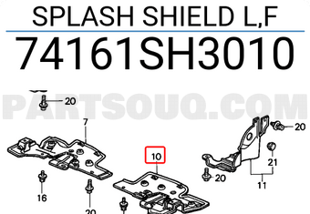 Honda 74161SH3010 SPLASH SHIELD L,F