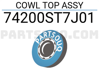 Honda 74200ST7J01 COWL TOP ASSY