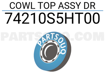 Honda 74210S5HT00 COWL TOP ASSY DR