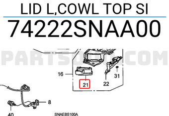 Honda 74222SNAA00 LID L,COWL TOP SI