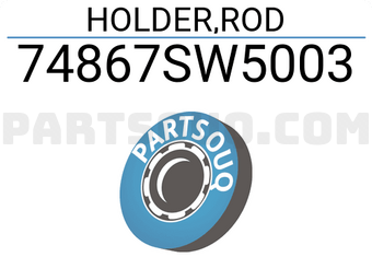 Honda 74867SW5003 HOLDER,ROD