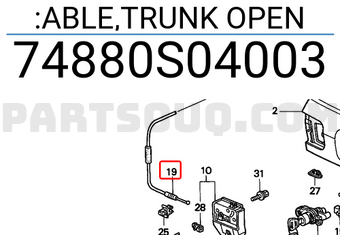 Honda 74880S04003 :ABLE,TRUNK OPEN