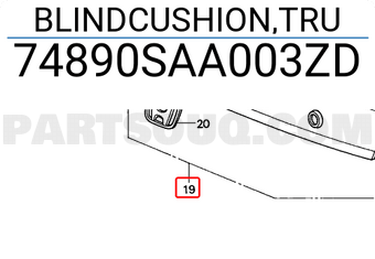 Honda 74890SAA003ZD BLINDCUSHION,TRU