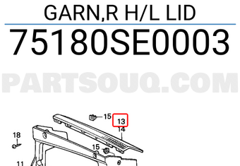 Honda 75180SE0003 GARN,R H/L LID