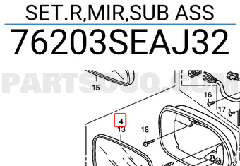 Honda 76203SEAJ32 SET.R,MIR,SUB ASS