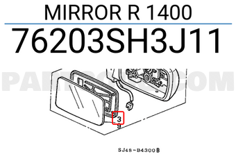 Honda 76203SH3J11 MIRROR R 1400