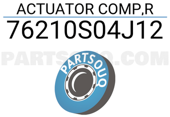 Honda 76210S04J12 ACTUATOR COMP,R