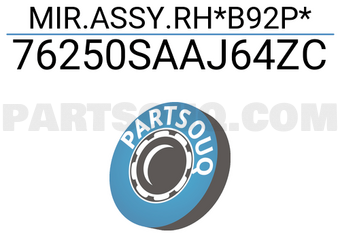 Honda 76250SAAJ64ZC MIR.ASSY.RH*B92P*
