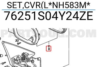 Honda 76251S04Y24ZE SET,CVR(L*NH583M*