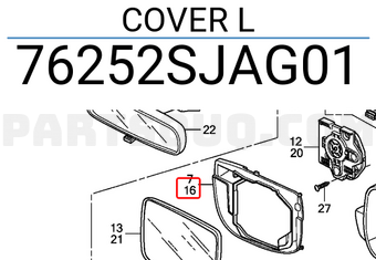 Honda 76252SJAG01 COVER L