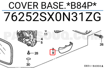 Honda 76252SX0N31ZG COVER BASE.*B84P*