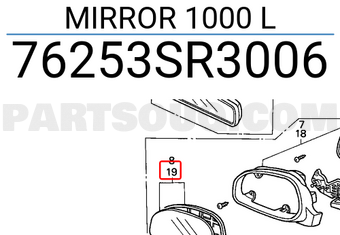Honda 76253SR3006 MIRROR 1000 L