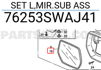 Honda 76253SWAJ41 SET L,MIR.SUB ASS