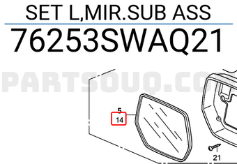 Honda 76253SWAQ21 SET L,MIR.SUB ASS