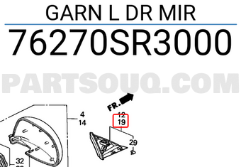 Honda 76270SR3000 GARN L DR MIR