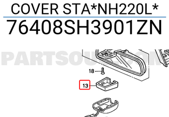Honda 76408SH3901ZN COVER STA*NH220L*
