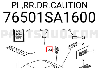 Honda 76501SA1600 PL,RR.DR.CAUTION