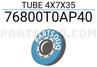Honda 76800T0AP40 TUBE 4X7X35