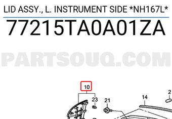 Honda 77215TA0A01ZA LID ASSY., L. INSTRUMENT SIDE *NH167L*