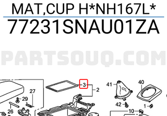 Honda 77231SNAU01ZA MAT,CUP H*NH167L*