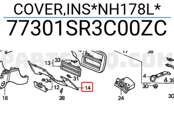 Honda 77301SR3C00ZC COVER,INS*NH178L*