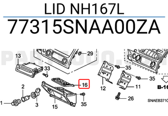 Honda 77315SNAA00ZA LID NH167L