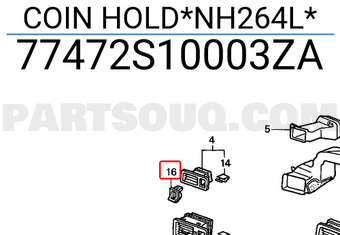 Honda 77472S10003ZA COIN HOLD*NH264L*