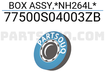 Honda 77500S04003ZB BOX ASSY,*NH264L*