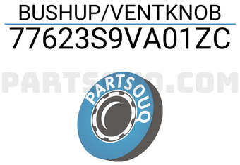 Honda 77623S9VA01ZC BUSHUP/VENTKNOB