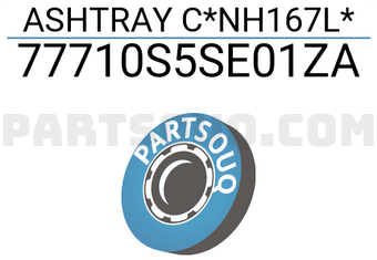 Honda 77710S5SE01ZA ASHTRAY C*NH167L*