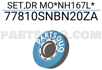Honda 77810SNBN20ZA SET,DR MO*NH167L*