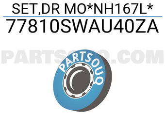 Honda 77810SWAU40ZA SET,DR MO*NH167L*
