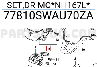 Honda 77810SWAU70ZA SET,DR MO*NH167L*