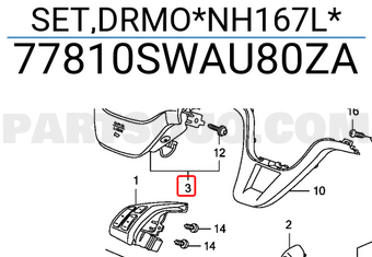 Honda 77810SWAU80ZA SET,DRMO*NH167L*