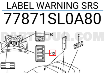 Honda 77871SL0A80 LABEL WARNING SRS