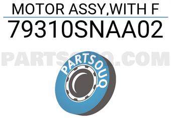 Honda 79310SNAA02 MOTOR ASSY,WITH F