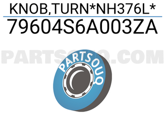 Honda 79604S6A003ZA KNOB,TURN*NH376L*