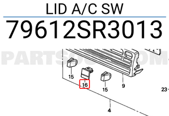 Honda 79612SR3013 LID A/C SW