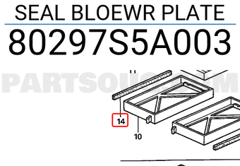 Honda 80297S5A003 SEAL BLOEWR PLATE