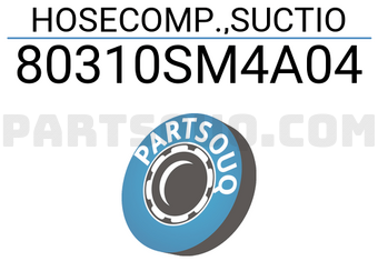 Honda 80310SM4A04 HOSECOMP.,SUCTIO