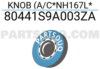 Honda 80441S9A003ZA KNOB (A/C*NH167L*